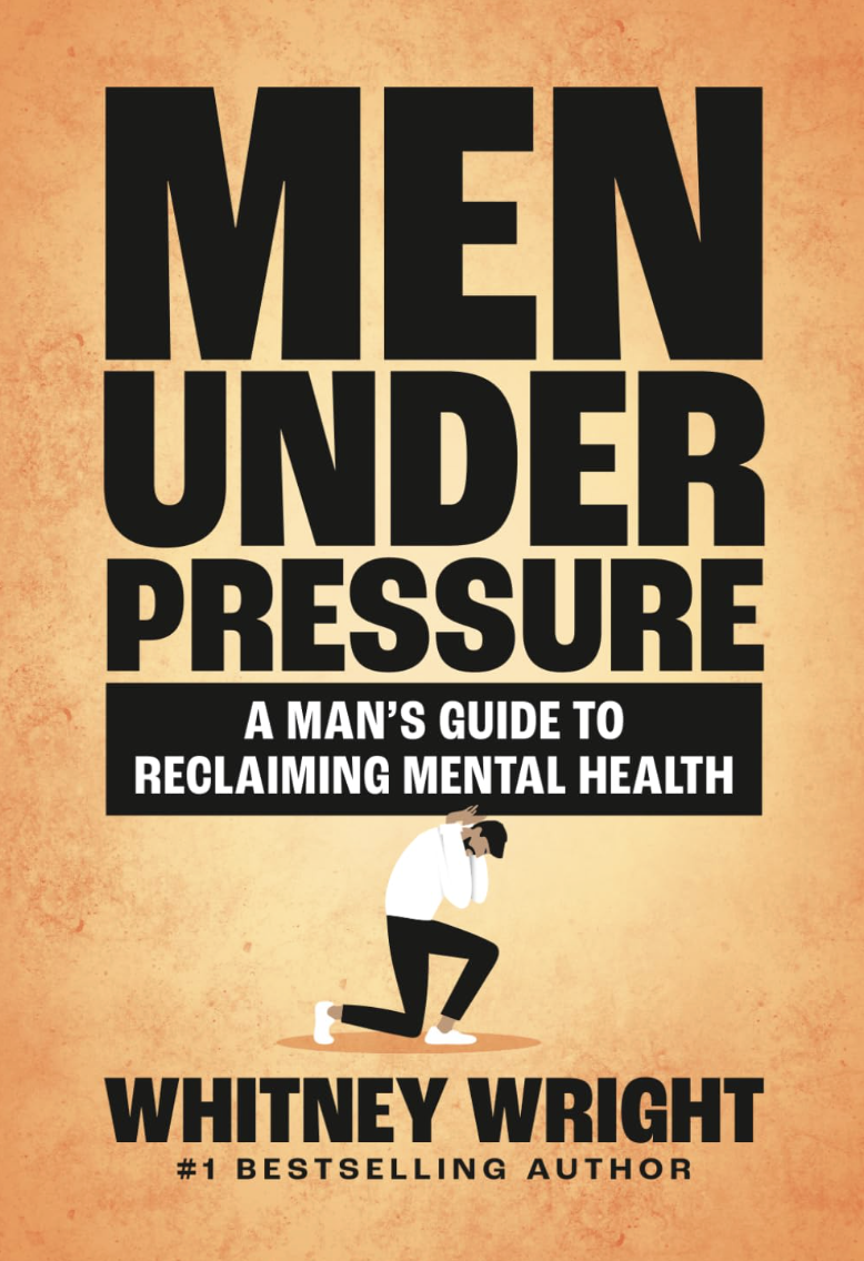 Men Under Pressure by Whitney Wright